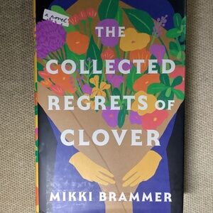 Collected regrets of Clover by Mikki Brammer, fiction book